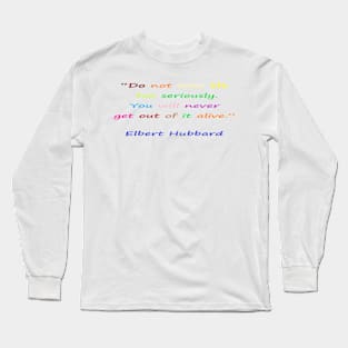 Funny quotes from known people Long Sleeve T-Shirt